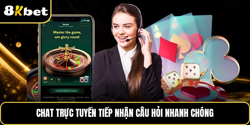 Chat trực tuyến tiếp nhận câu hỏi nhanh chóng