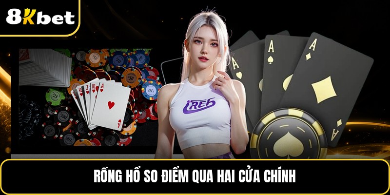 Rồng hổ so điểm qua hai cửa chính